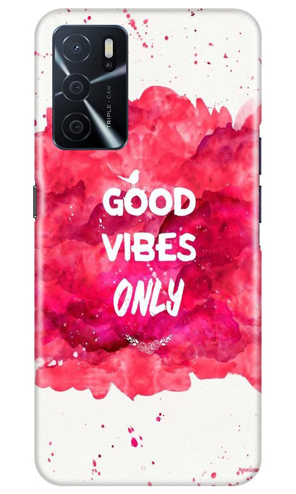 Good Vibes Only Mobile Back Case for Oppo A16 (Design - 393)