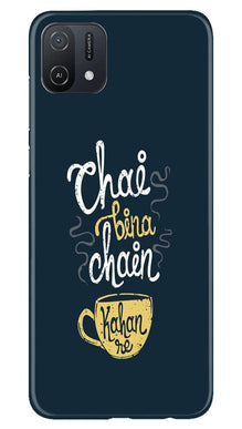 Chai Bina Chain Kahan Mobile Back Case for Oppo A16K  (Design - 144)