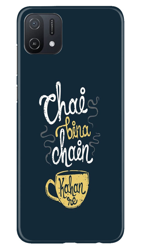 Chai Bina Chain Kahan Case for Oppo A16K  (Design - 144)