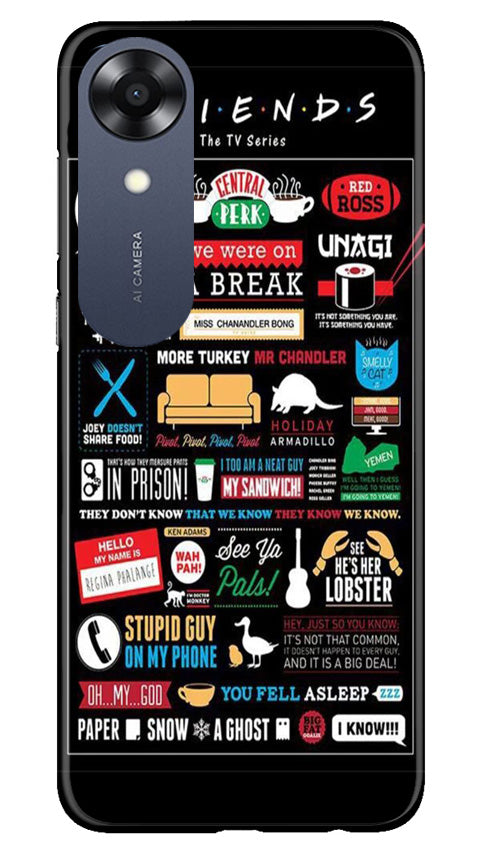 Friends Case for Oppo A17K  (Design - 145)