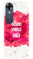 Good Vibes Only Mobile Back Case for Oppo A17K (Design - 351)