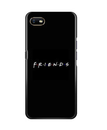 Friends Mobile Back Case for Oppo A1K  (Design - 143)