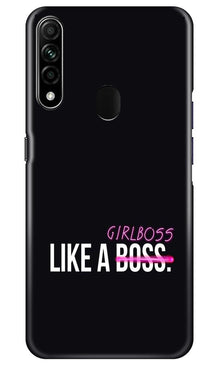 Like a Girl Boss Mobile Back Case for Oppo A31 (Design - 265)