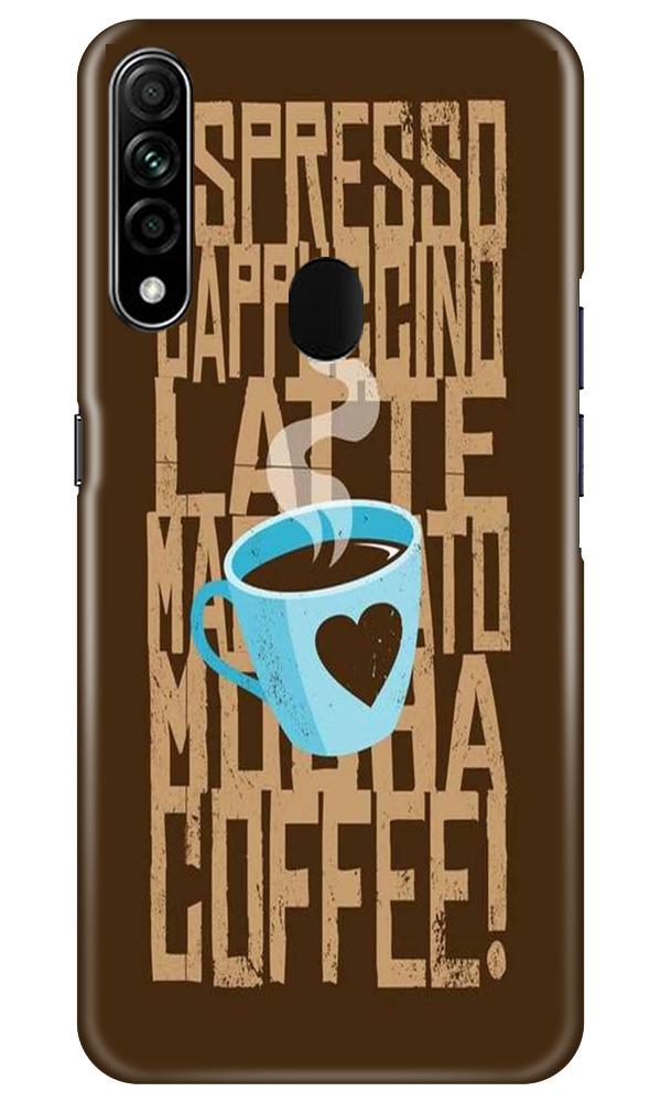Love Coffee Mobile Back Case for Oppo A31 (Design - 351)