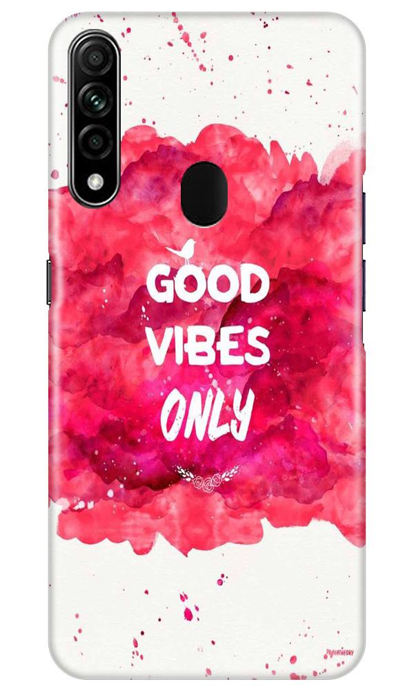 Good Vibes Only Mobile Back Case for Oppo A31 (Design - 393)