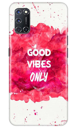 Good Vibes Only Mobile Back Case for Oppo A72 (Design - 393)