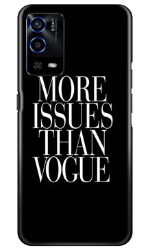 More Issues than Vague Mobile Back Case for Oppo A55 (Design - 74)
