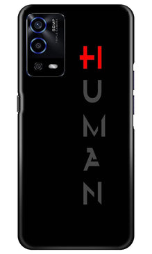 Human Mobile Back Case for Oppo A55  (Design - 141)