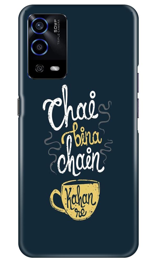 Chai Bina Chain Kahan Case for Oppo A55  (Design - 144)