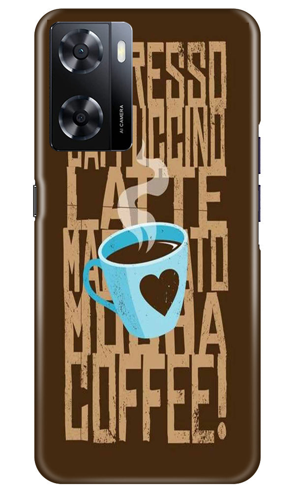 Love Coffee Mobile Back Case for Oppo A57 (Design - 311)