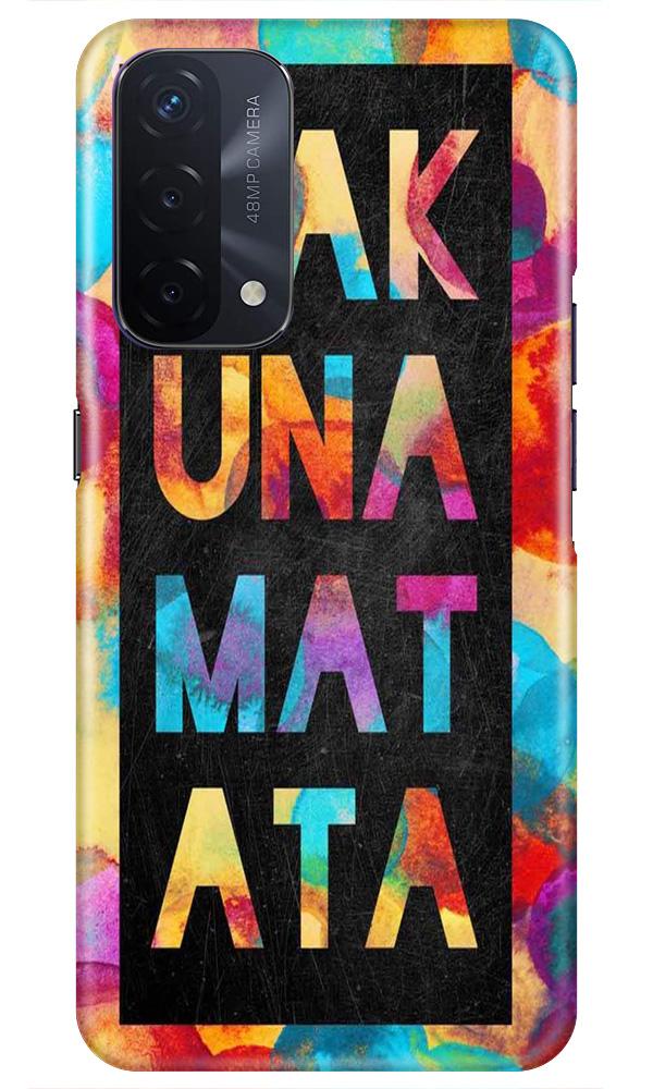 Hakuna Matata Mobile Back Case for Oppo A74 5G (Design - 323)