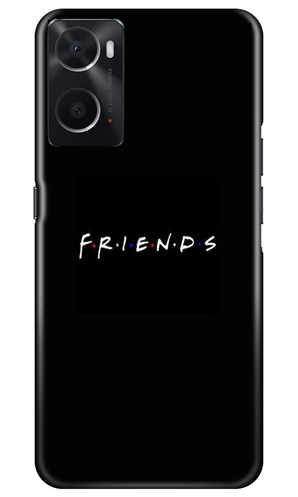 Friends Case for Oppo A96(Design - 143)