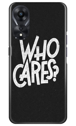 Who Cares Case for Oppo A78 5G