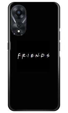 Friends Mobile Back Case for Oppo A78 5G  (Design - 143)