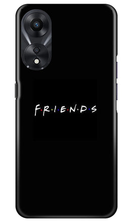 Friends Case for Oppo A78 5G(Design - 143)