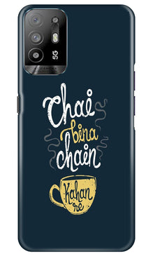 Chai Bina Chain Kahan Mobile Back Case for Oppo A94  (Design - 144)