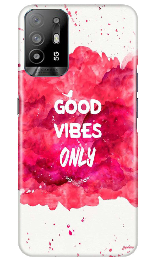 Good Vibes Only Mobile Back Case for Oppo A94 (Design - 351)