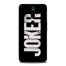 Joker Mobile Back Case for Oppo F11 Pro  (Design - 327)