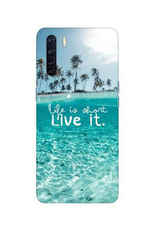 Life is short live it Mobile Back Case for Oppo F15 (Design - 45)