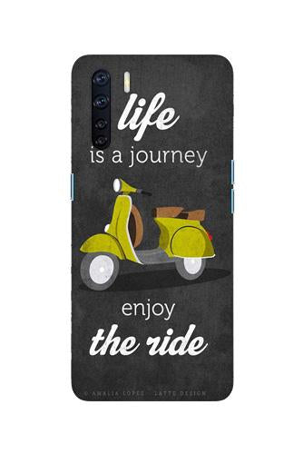 Life is a Journey Case for Oppo F15 (Design No. 261)