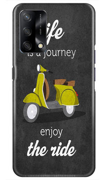 Life is a Journey Mobile Back Case for Oppo F19 (Design - 261)