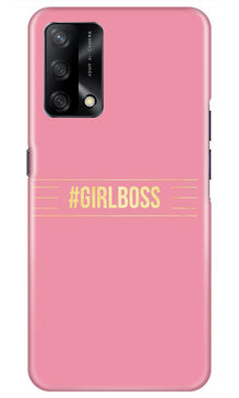 Girl Boss Pink Mobile Back Case for Oppo F19 (Design - 263)