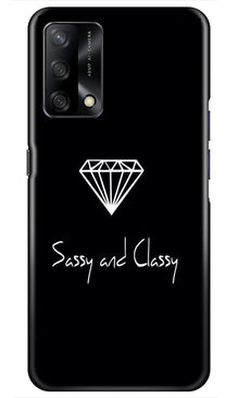 Sassy and Classy Mobile Back Case for Oppo F19 (Design - 264)