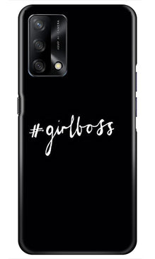 #GirlBoss Mobile Back Case for Oppo F19 (Design - 266)