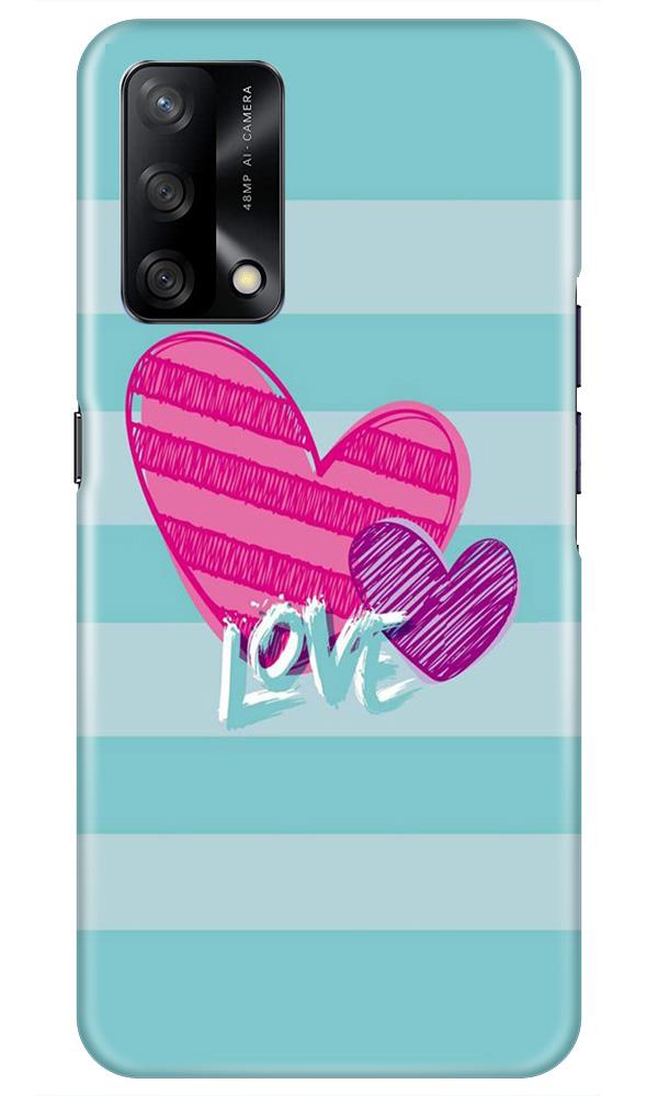 Love Case for Oppo F19 (Design No. 299)