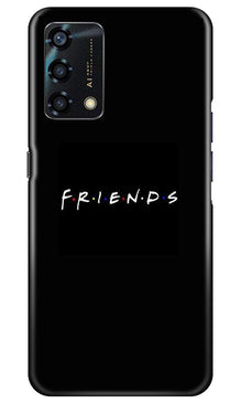 Friends Mobile Back Case for Oppo F19s  (Design - 143)