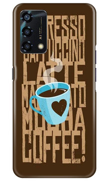 Love Coffee Mobile Back Case for Oppo F19s (Design - 351)