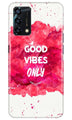 Good Vibes Only Mobile Back Case for Oppo F19s (Design - 393)
