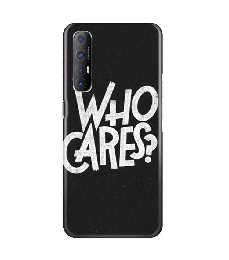 Who Cares Case for Oppo Reno3 Pro