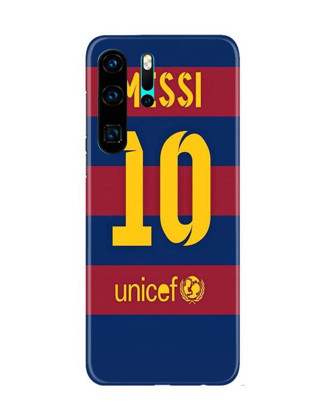 Messi Case for Huawei P30 Pro  (Design - 172)