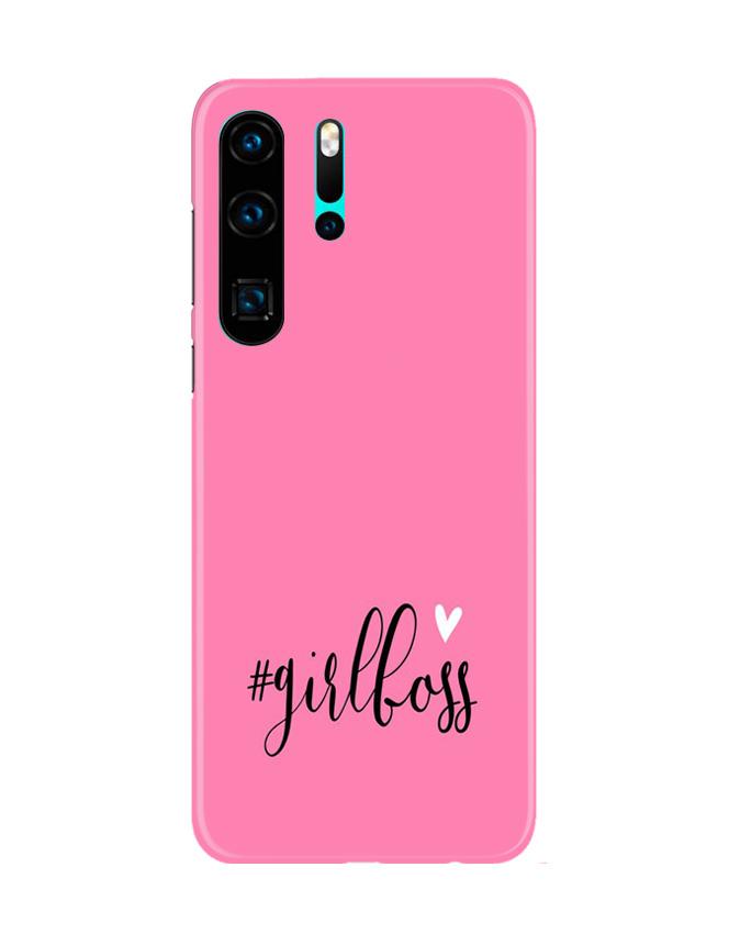 Girl Boss Pink Case for Huawei P30 Pro (Design No. 269)