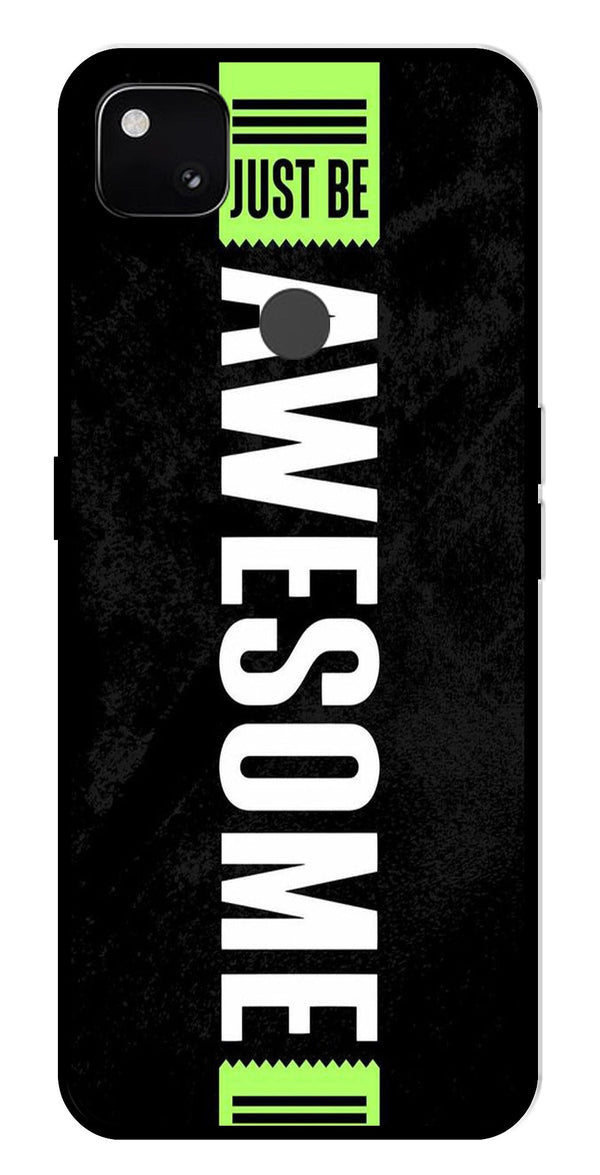 Awesome Metal Mobile Case for Google Pixel 4A   (Design No -33)