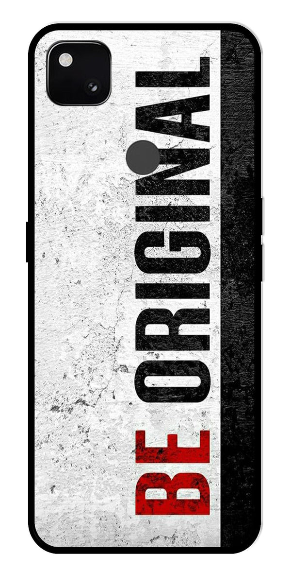 Be Original Metal Mobile Case for Google Pixel 4A   (Design No -38)