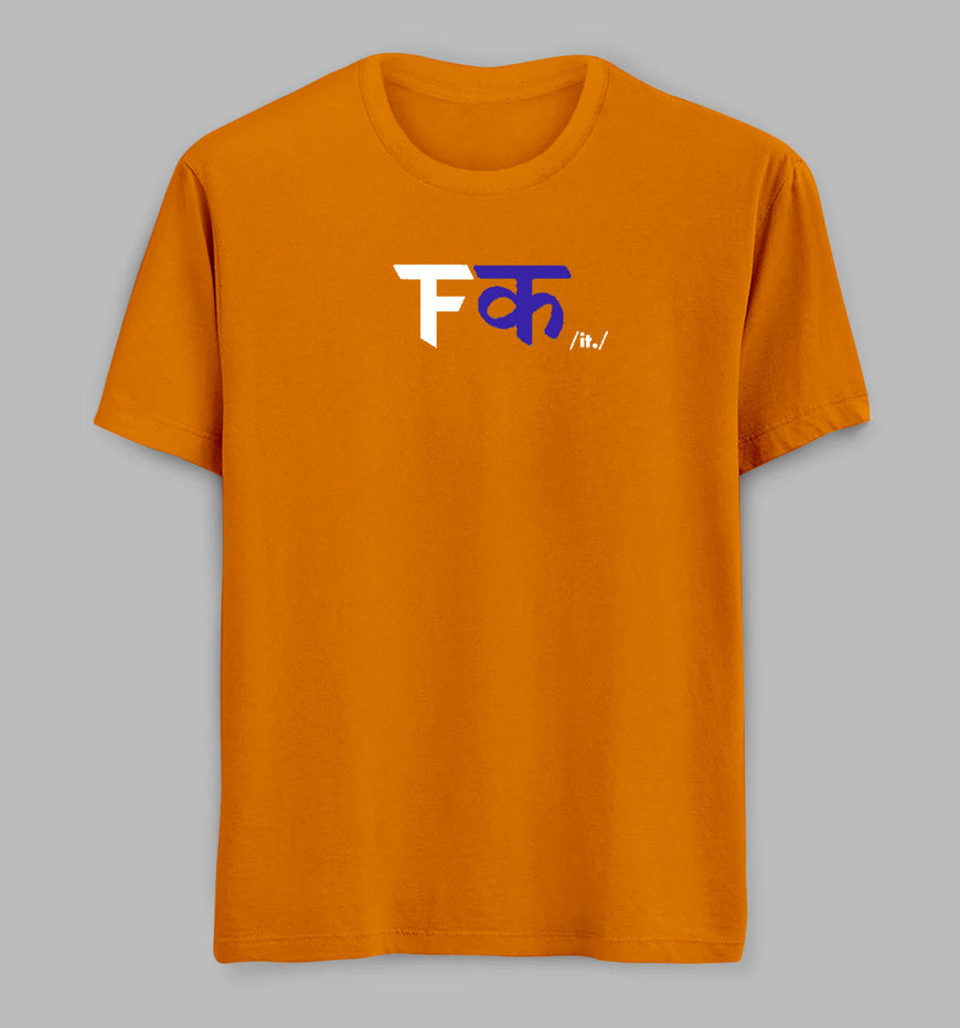 F**K. It.Tees/Tshirts