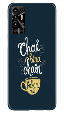 Chai Bina Chain Kahan Mobile Back Case for Tecno Pova 2  (Design - 144)