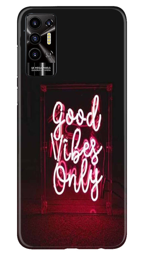 Good Vibes Only Mobile Back Case for Tecno Pova 2 (Design - 314)