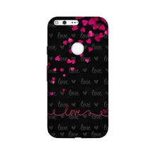 Love in Air Case for Google Pixel XL