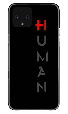 Human Mobile Back Case for Google Pixel 4 XL  (Design - 141)