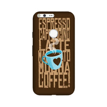 Love Coffee Mobile Back Case for Google Pixel (Design - 351)
