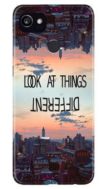 Look at things different Mobile Back Case for Google Pixel 2 XL (Design - 99)