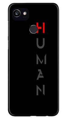 Human Mobile Back Case for Google Pixel 2 XL  (Design - 141)