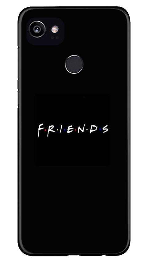 Friends Case for Google Pixel 2 XL(Design - 143)