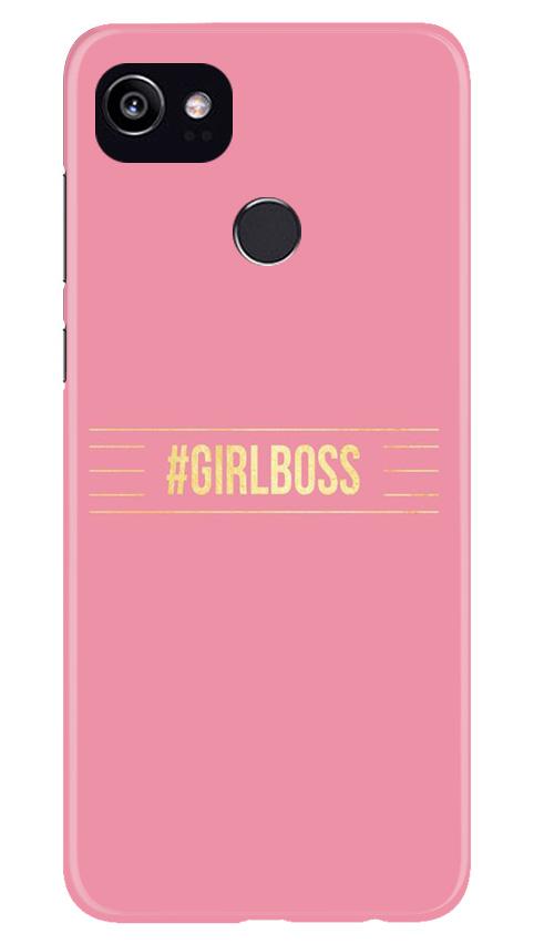 Girl Boss Pink Case for Google Pixel 2 XL (Design No. 263)