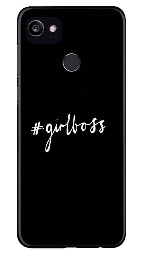 #GirlBoss Case for Google Pixel 2 XL (Design No. 266)