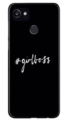 #GirlBoss Mobile Back Case for Google Pixel 2 XL (Design - 266)