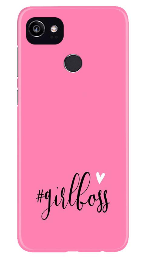 Girl Boss Pink Case for Google Pixel 2 XL (Design No. 269)